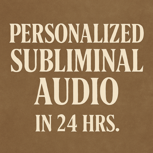Get A Personalized Subliminal In Under 24 Hours